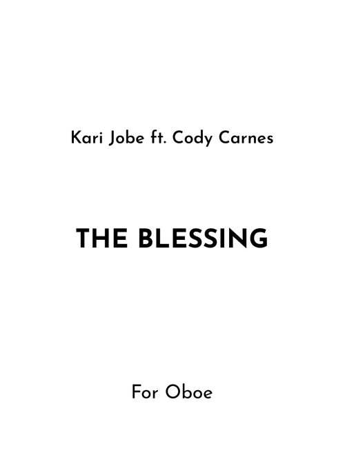 The Blessing (Arr. Jireh J.) - Kari Jobe & Cody Carnes (Oboe Solo)