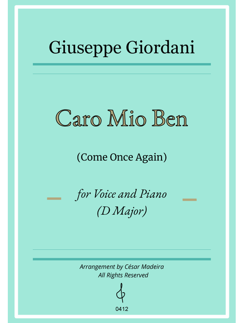 Caro Mio Ben (Come Once Again) - D Major - Voice and Piano (Individual Parts) (Arr. César Madeira) - Giuseppe Giordani (Piano Vocal)