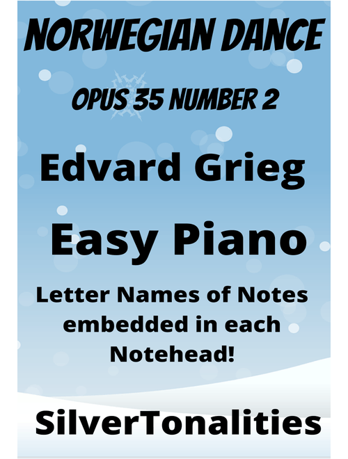 Norwegian Dance Opus 35 Number 2 Easy Piano Sheet Music (Arr. Silver Tonalities) - Edvard Grieg (Easy Piano)