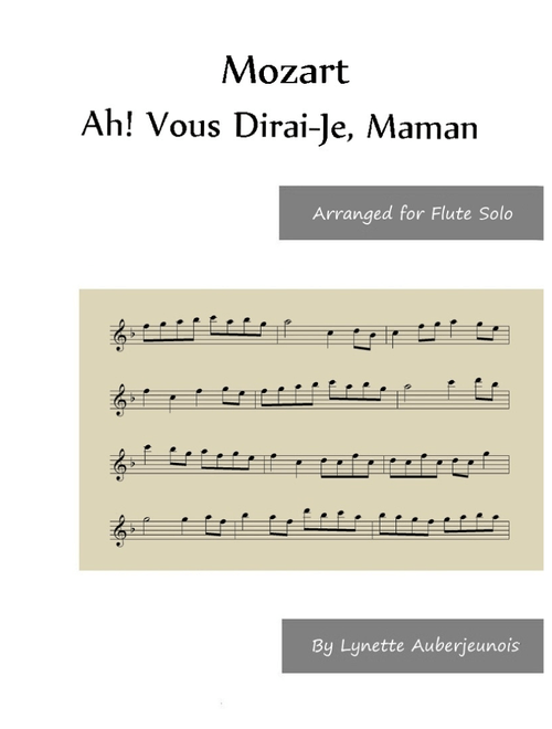 Ah! Vous Dirai-Je, Maman - Flute Solo (Arr. Lynette Auberjeunois) - Wolfgang Amadeus Mozart (Flute and Piano)