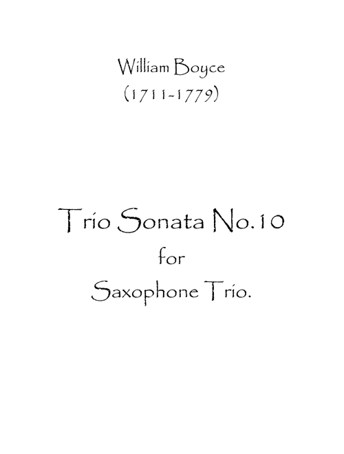 Trio Sonata No.10 (Arr. Spence Bundy) - William Boyce (Woodwind Ensemble)