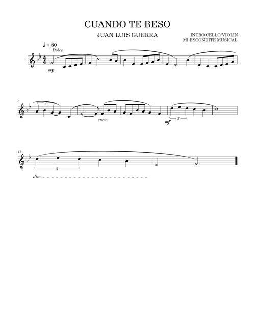 Cuando te beso – Juan Luis Guerra CUANDO TE BESO-JLG-INTRO VIOLIN/CELLO