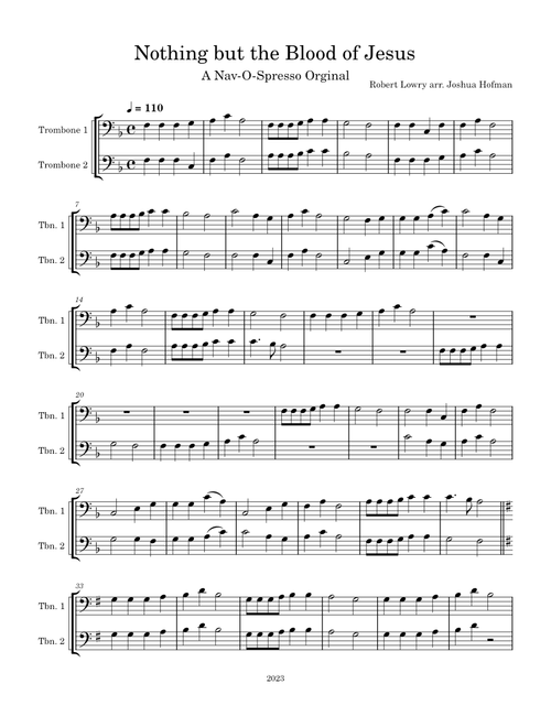 Nothing but the blood of Jesus – Robert Lowry Nothing but the Blood of Jesus- trombone duet