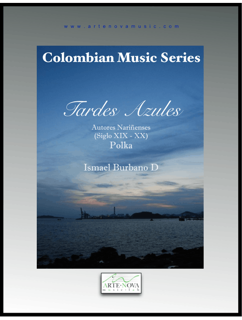Tardes Azules (Arr. Arte Nova Music Lab) - Ismael Burbano Dorado (Piano Solo)