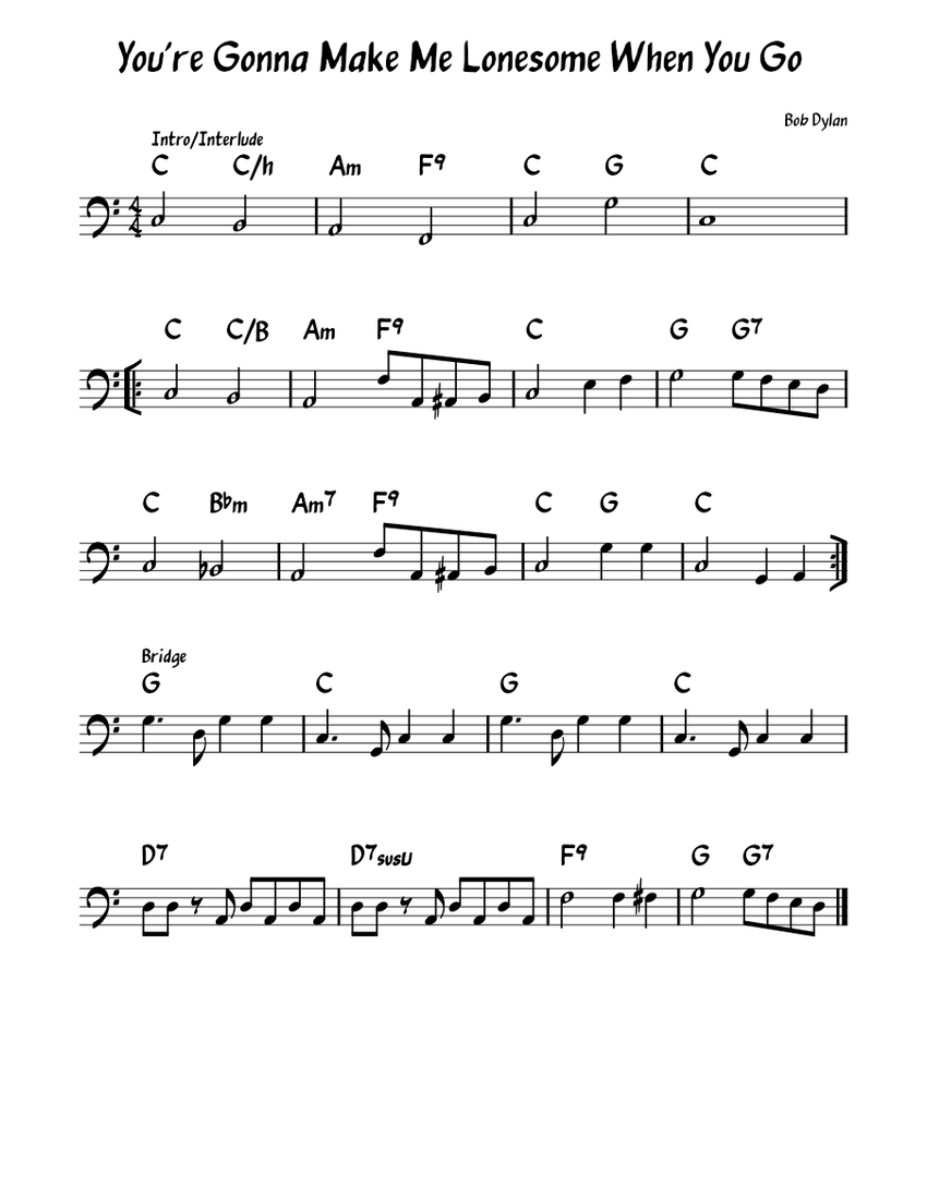 You're Gonna Make Me Lonesome When You go Sheet Music with Chords for ...