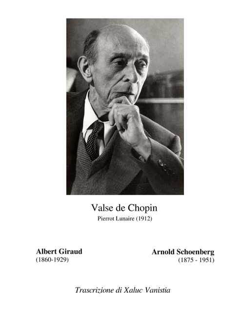 A. Schoenberg - Valse de Chopin. Pierrot Lunaire Op.21