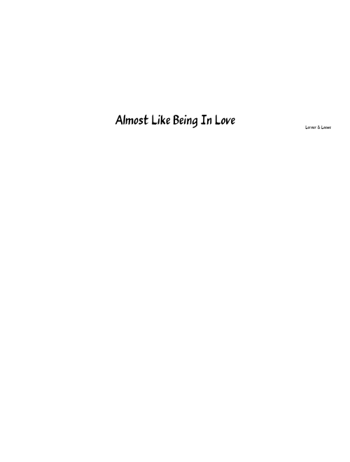 Almost Like Being in Love – Frederick Loewe Almost Like Being in Love