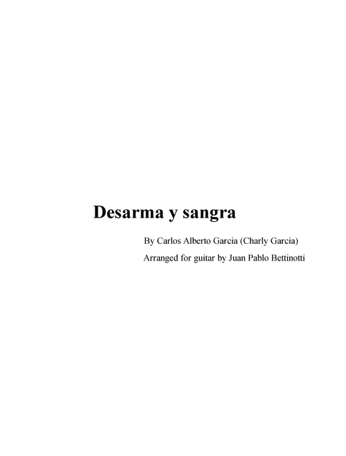 Desarma Y Sangra (Arr. Juan Pablo Bettinotti) - Seru Giran (Solo Guitar)