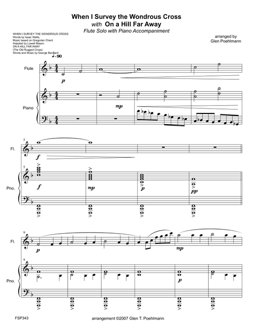 WHEN I SURVEY THE WONDROUS CROSS/ON A HILL FAR AWAY - FLUTE SOLO with Piano (Grade 3) (Arr. Glen Poehlmann) (Flute and Piano)