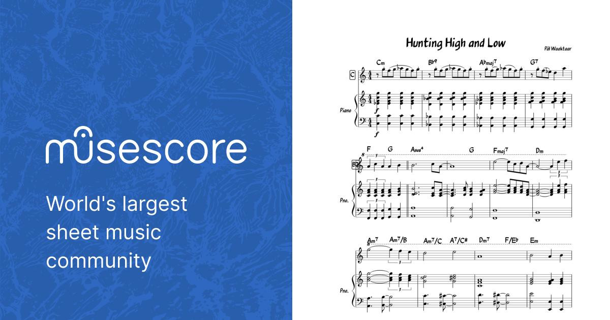 Hunting High and Low C B2 Sheet Music with Chords for Piano