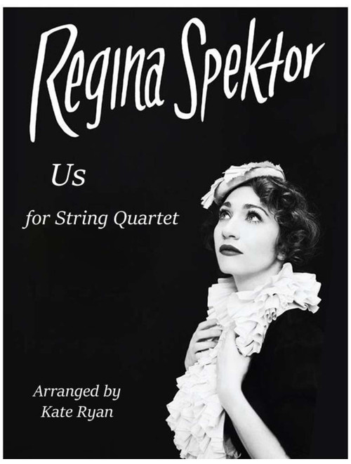Us (Arr. Kate Ryan) - Regina Spektor (String Quartet)