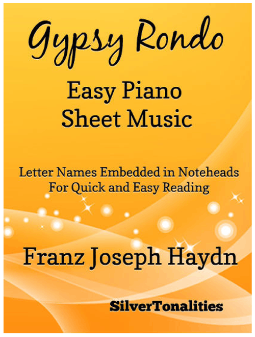Gypsy Rondo Easy Piano Sheet Music (Arr. SilverTonalities) - Franz Joseph Haydn (Easy Piano)