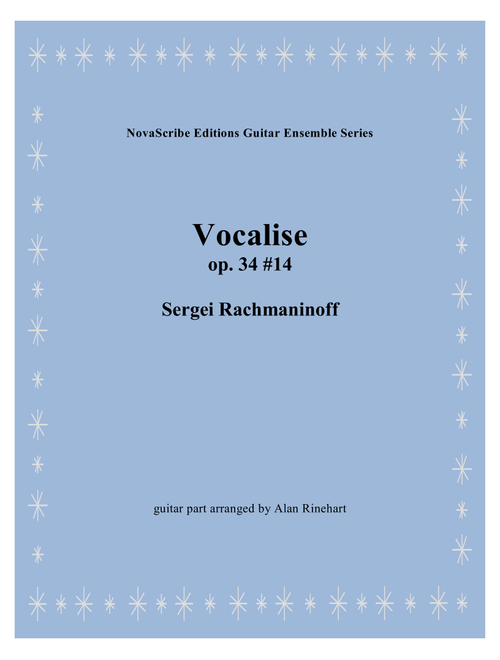 Vocalise op. 34 #14 arr. for voice or melody instrument and guitar (Arr. Alan Rinehart) - Sergei Rachmaninoff (Small Ensemble)