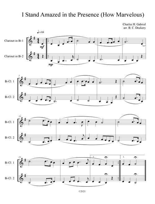 I Stand Amazed in the Presence (How Marvelous) for Clarinet Duet (Arr. B. C. Dockery) - Charles H Gabriel (Clarinet Duet)