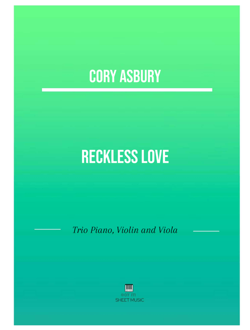Reckless Love (Arr. ANDRE LAITANO) - Ran Jackson, Caleb Culver, Cory Asbury (Small Ensemble)