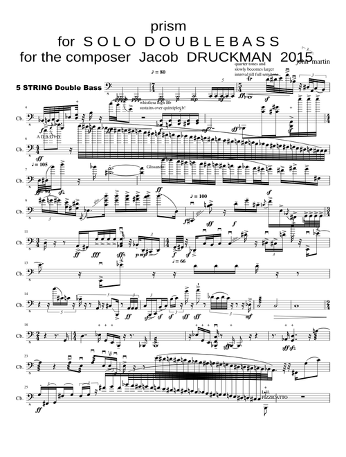 (unfinished) " prism "  for  S O L O   DOUBLE  B  A  S  S   for Jacob DRUCKMAN op.102 
