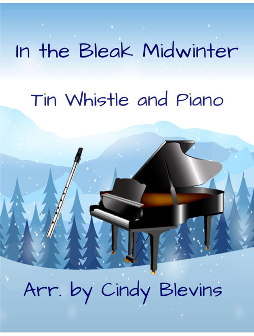 In the Bleak Midwinter, Piano and Tin Whistle (D) (Arr. Cindy Blevins) - GUSTAV T. HOLST (Instrumental Solo (with Piano Accompaniment))