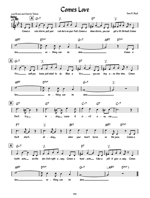 Comes Love – Sam H. Stept, Lew Brown and Charles Tobias