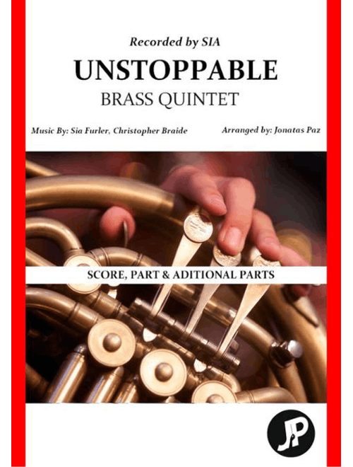 Unstoppable (Arr. Jonatas Paz) - Sia (Brass Ensemble)