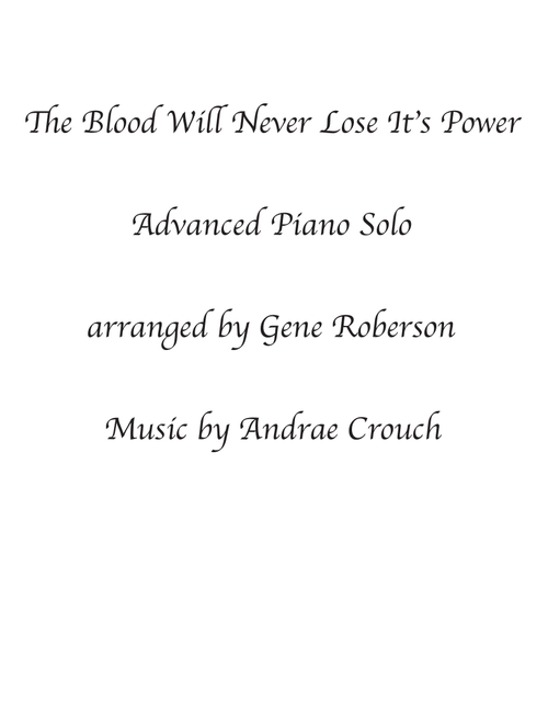 The Blood Will Never Lose its Power Piano Solo (Arr. Gene Roberson) (Piano Solo)