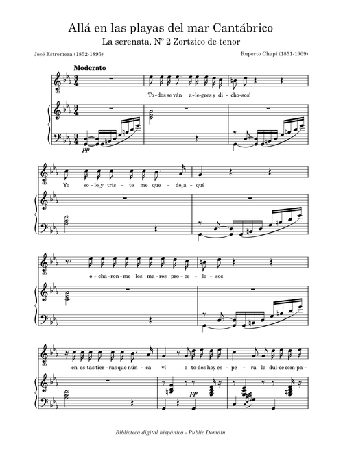 La serenata. Nº 2 (Todos se van alegres y dichosos ... Allá en las playas del mar Cantábrico)(Zortzico de tenor) – Ruperto Chapí Allá en las playas del mar Cantábrico