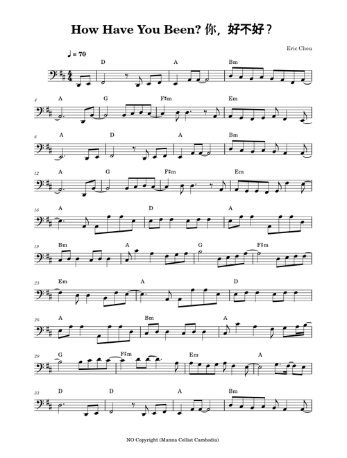 How Have You Been? 你，好不好？ – Eric Chou How Have You Been  你，好不好 - Cello