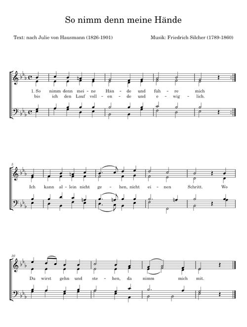 So nimm denn meine Hände - Friedrich Silcher