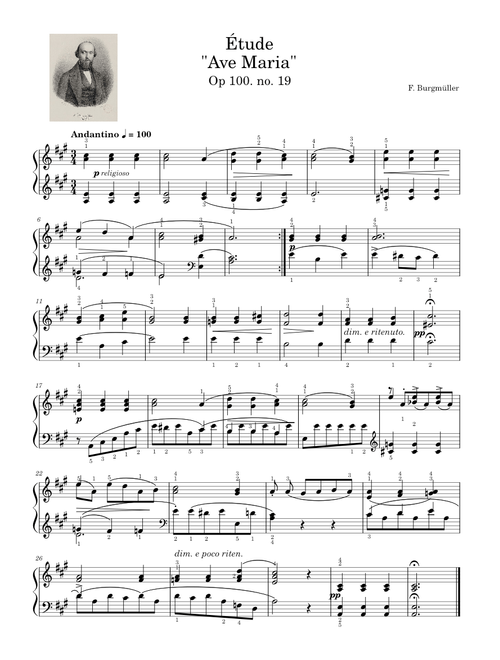 Etude No. 19 Op. 100 "Ave Maria" – Friedrich Burgmüller Etude N°19 Op. 100 "Ave Maria" – Johann Friedrich Franz Burgmuller