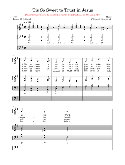 'Tis So Sweet to Trust in Jesus – William J. Kirkpatrick
