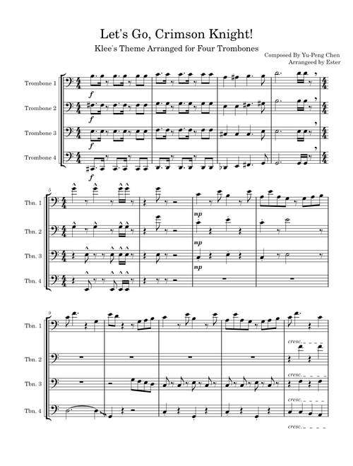 Let's Go, Crimson Knight! – Yu-Peng Chen Let's Go, Crimson Knight! Trombone Quartet