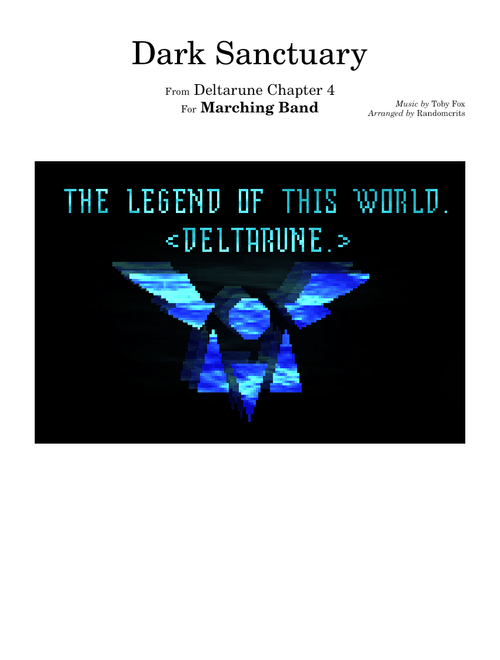 Dark Sanctuary (Marching Band) – Deltarune Chapter 4