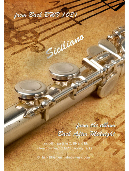 Siciliano from Bach BWV 1031 (Arr. Henk Bloemers) - J.S. Bach (Small Ensemble)