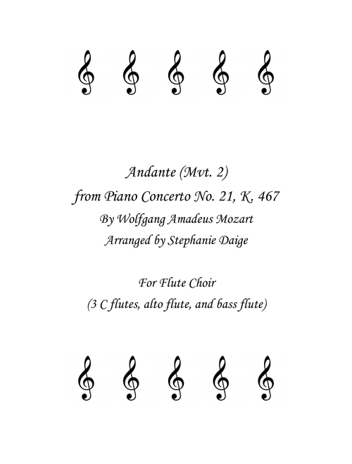 Mozart Andante from Piano Concerto No. 21, K. 467 for Flute Choir (Arr. Stephanie Daige) - Wolfgang Amadeus Mozart (Woodwind Ensemble)