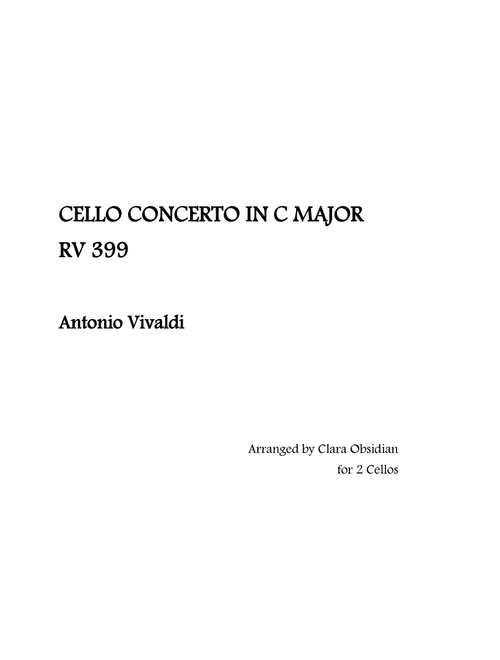 A. Vivaldi: Cello Concerto in C Major RV 399 (arr. for 2 cellos) (Arr. Clara Obsidian) - Antonio Vivaldi (Cello Duet)