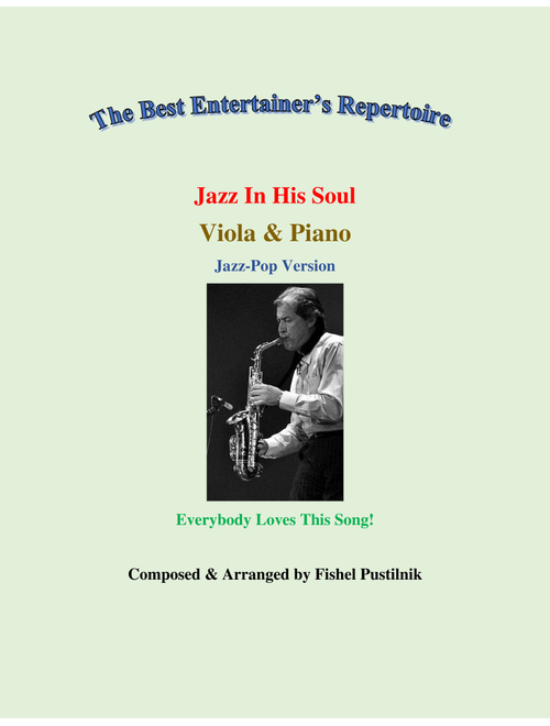 "Jazz In His Soul" for Viola and Piano (with Improvisation)-Video (Arr. Fishel Pustilnik) (Viola and Piano)