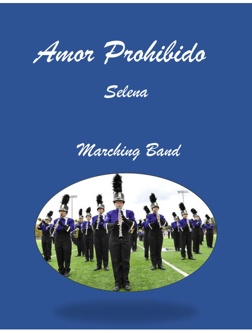 Amor prohibido (Arr. RONNY VASQUEZ) - Selena (Marching Band)