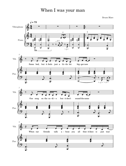 When i was your man – Bruno Mars When I was your man