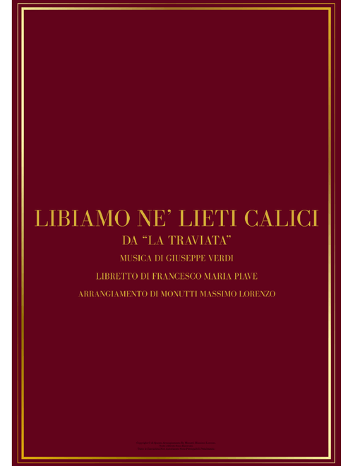 Libiamo Ne' lieti Calici – Giuseppe Verdi