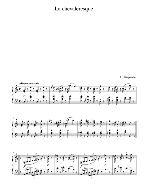 La Chevaleresque No.25 from 25 etudes – Johann Friedrich Franz Burgmuller La chevaleresque