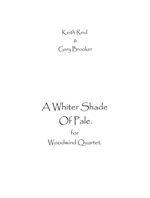 A Whiter Shade Of Pale (Arr. Spence Bundy) - Procol Harum (Woodwind Ensemble)