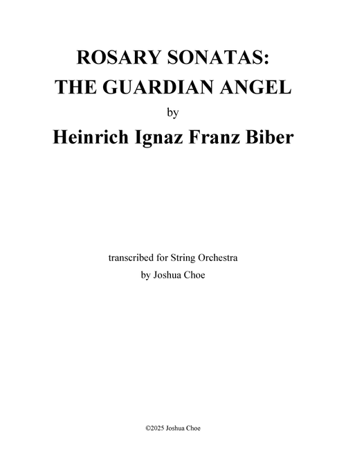 Rosary Sonata No. 16 in g minor, "The Guardian Angel": Passacaglia (Arr. Joshua Choe) - Heinrich Ignaz Franz Biber (Orchestra)