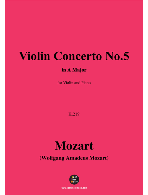 W. A. Mozart-Violin Concerto No.5,K.219,for Violin and Piano (Arr. OSM Press) - Wolfgang Amadeus Mozart (Violin and Piano)