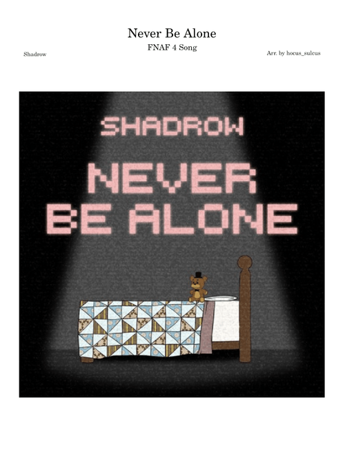 Never Be Alone – Shadrow
