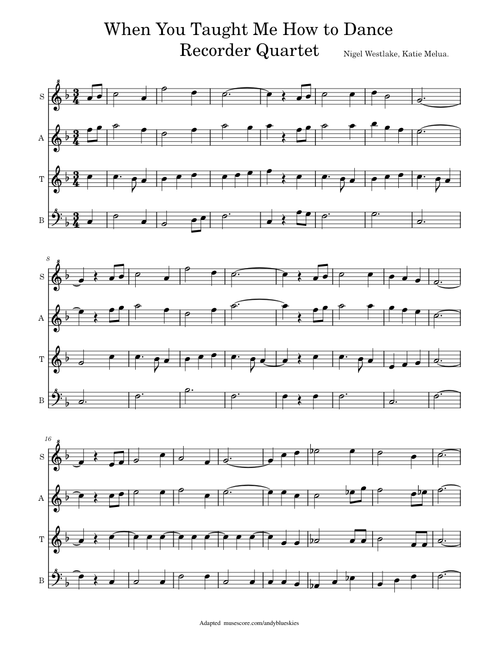 When You Taught Me How To Dance - Recorder Quartet