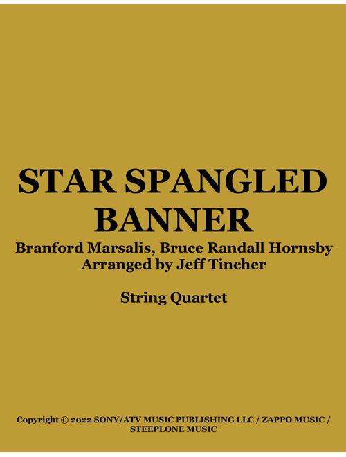 Star Spangled Banner (Arr. Jeff Tincher) - Branford Marsalis (String Quartet)