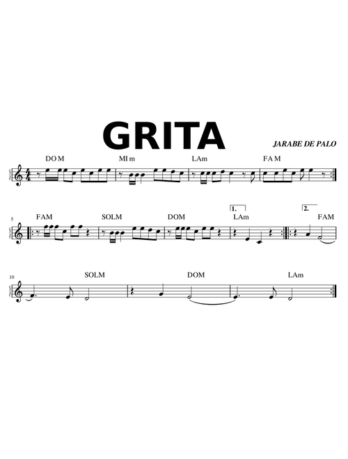 Grita – Jarabe de Palo