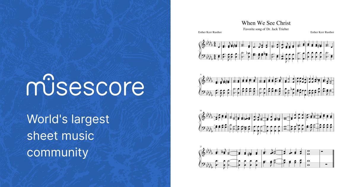When we see christ misc praise songs when we see christ sheet music