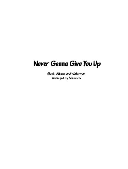 Never Gonna Give You Up (for stage band)