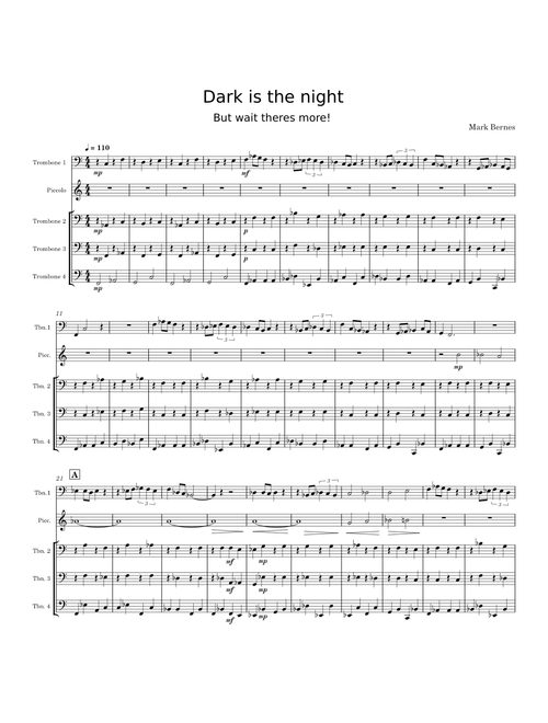 Dark Is The Night [(Тёмная ночь)But for trombone and piccolo???]