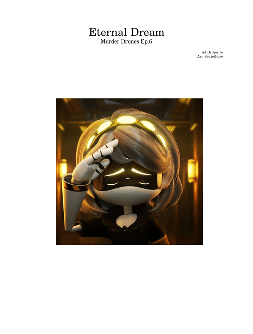 Eternal Dream (Murder Drones) – AJ DiSpirito